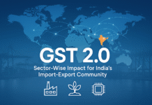 GST 2.0 – Sector-Wise Impact for India’s Import-Export Community GST 2.0 – Sector-Wise Impact for India’s Import-Export Community