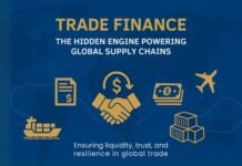 Trade Finance: The Hidden Engine Powering Global Supply Chains Trade Finance in Supply Chain