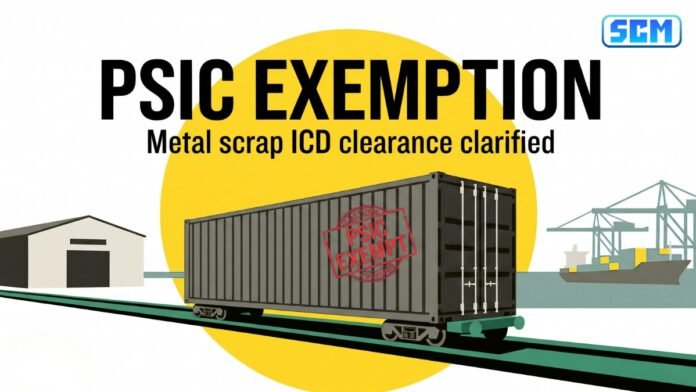 PSIC exemption for metal scrap imports